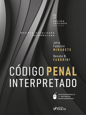 cover image of Código Penal Interpretado--Revista, Atualizada e Reformulada--12ª Ed--2025